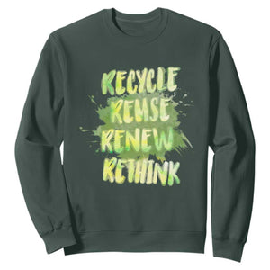 Earth Day Sweatshirt Recycle Reuse Renew Rethink The Four Rs Go Green TS02 Dark Forest Green Printyourwear