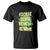 Earth Day T Shirt Recycle Reuse Renew Rethink The Four Rs Go Green TS02 Black Printyourwear