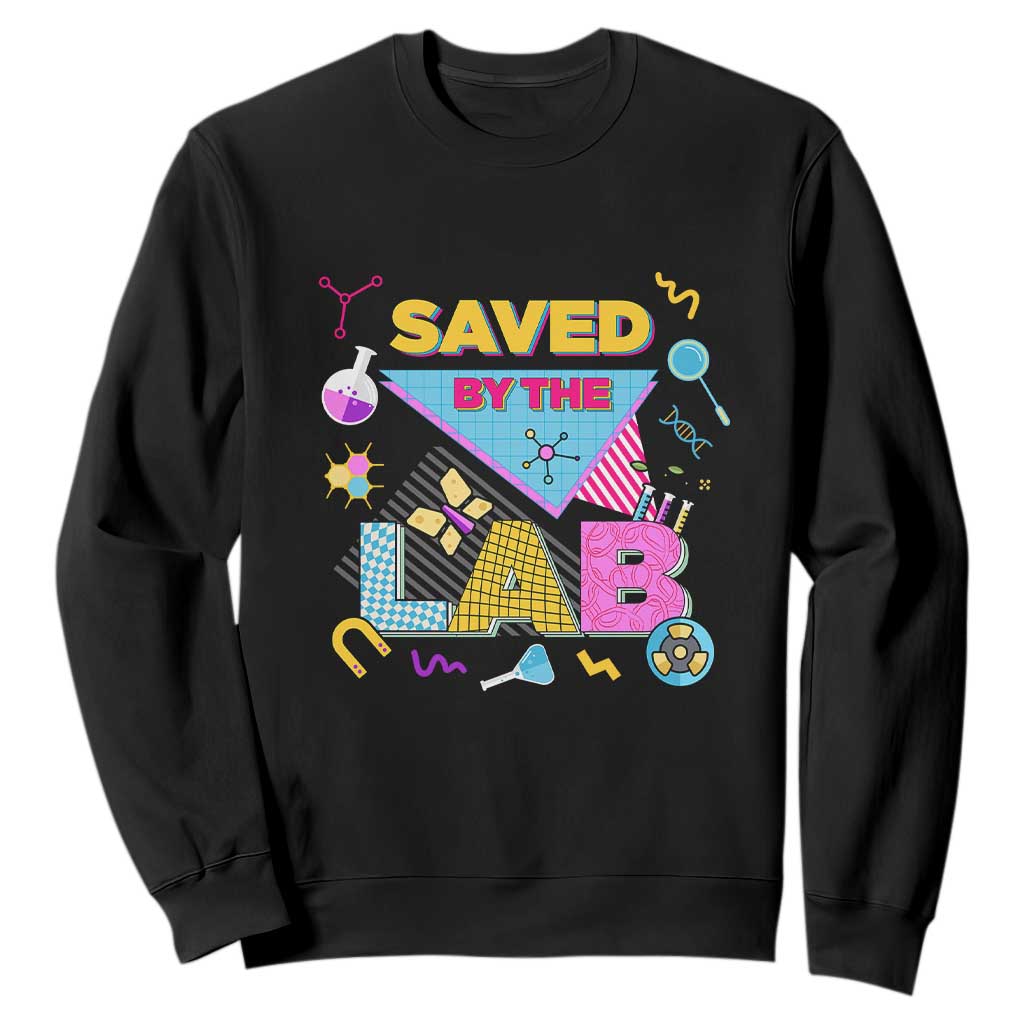 Lab Week Sweatshirt Saved By The Lab Retro Medical Laboratory Tech TS02 Black Printyourwear