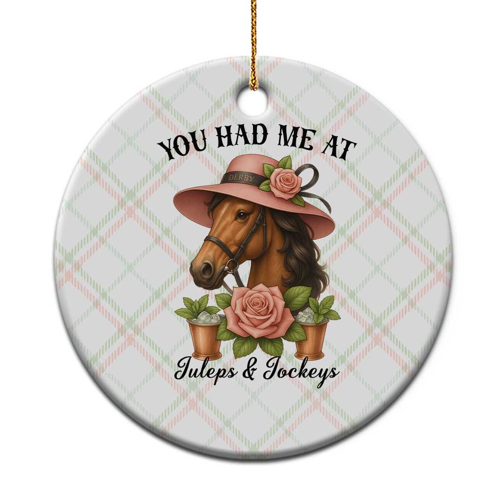 Funny Ky Derby Horse Racing Ceramic Ornament You Had Me At Juleps and Jockeys TS02 1pc Christmas Plaid Print Your Wear
