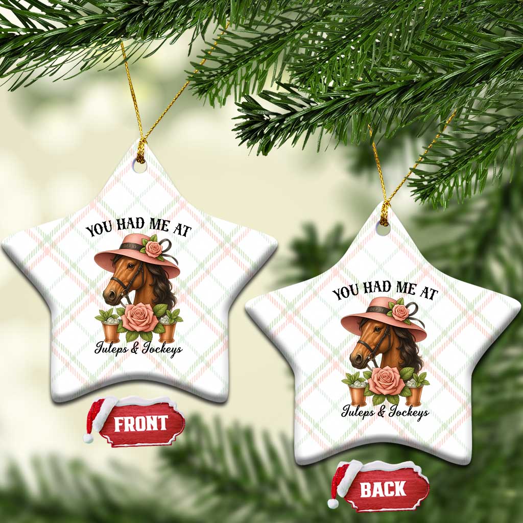 Funny Ky Derby Horse Racing Ceramic Ornament You Had Me At Juleps and Jockeys TS02 Print Your Wear