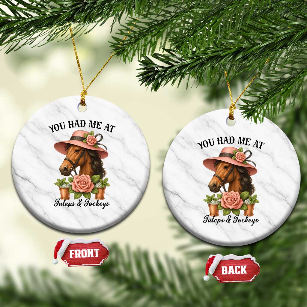 Funny Ky Derby Horse Racing Ceramic Ornament You Had Me At Juleps and Jockeys TS02 1pc White Marble Print Your Wear