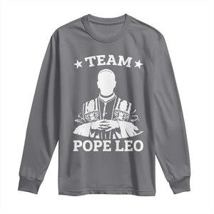 Team Pope Leo XIV Long Sleeve Shirt Vintage Catholic Faith Historical Religious Support TS02 Charcoal Print Your Wear