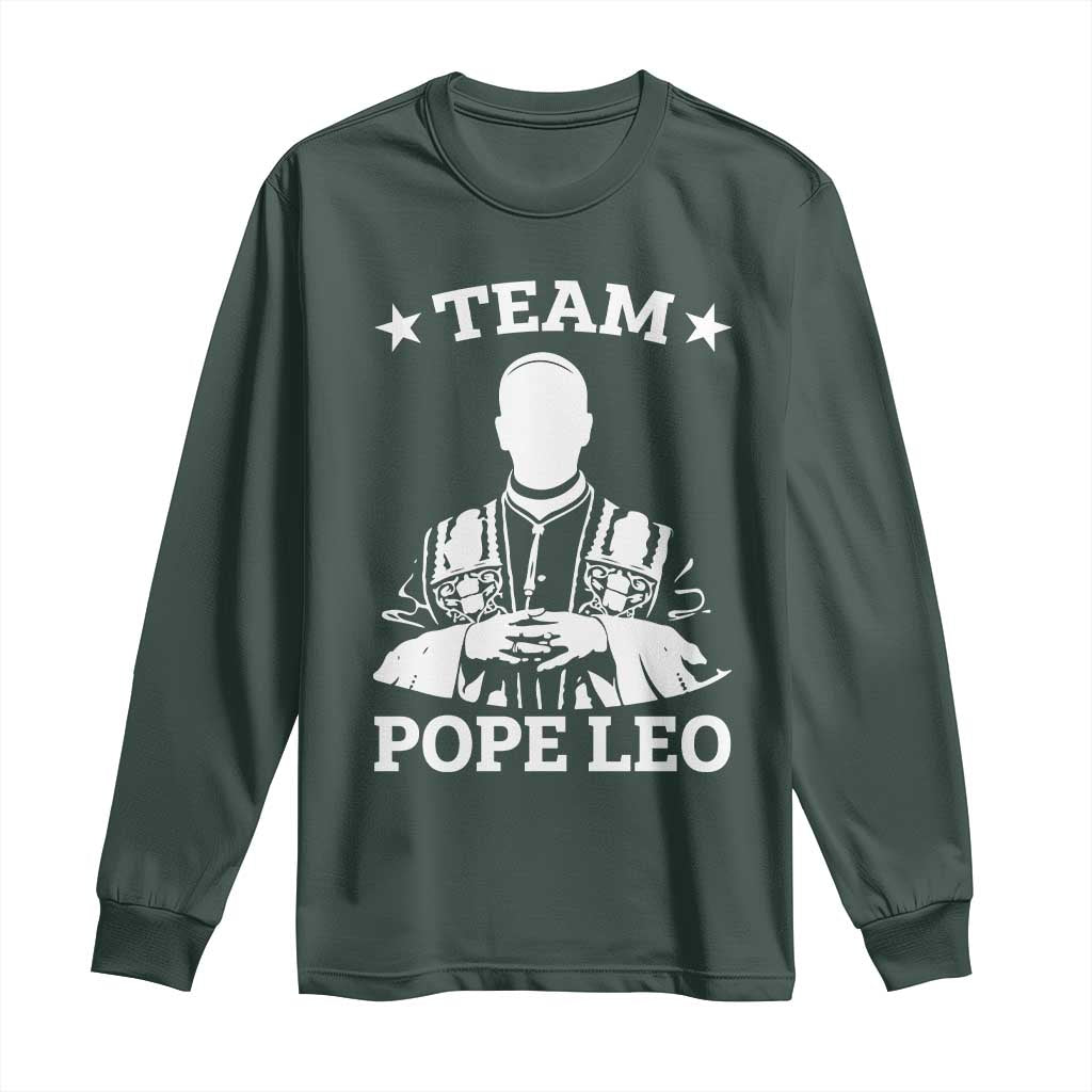 Team Pope Leo XIV Long Sleeve Shirt Vintage Catholic Faith Historical Religious Support TS02 Dark Forest Green Print Your Wear