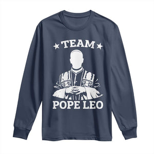 Team Pope Leo XIV Long Sleeve Shirt Vintage Catholic Faith Historical Religious Support TS02 Navy Print Your Wear