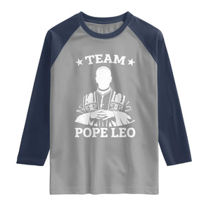 Team Pope Leo XIV Raglan Shirt Vintage Catholic Faith Historical Religious Support TS02 Sport Gray Navy Print Your Wear