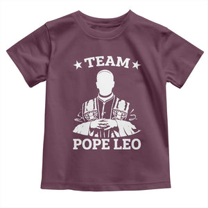 Team Pope Leo XIV Toddler T Shirt Vintage Catholic Faith Historical Religious Support TS02 Maroon Print Your Wear
