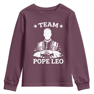 Team Pope Leo XIV Youth Sweatshirt Vintage Catholic Faith Historical Religious Support TS02 Maroon Print Your Wear