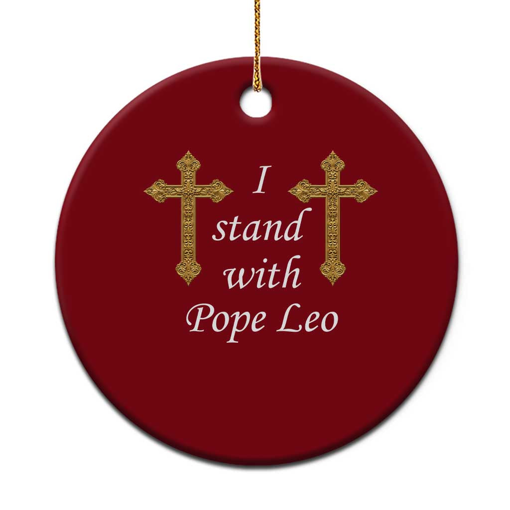 I Stand With Pope Leo Faith Graphic Ceramic Ornament Catholic Ornate Gold Cross TS02 1pc Red Print Your Wear