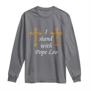 I Stand With Pope Leo Faith Graphic Long Sleeve Shirt Catholic Ornate Gold Cross TS02 Charcoal Print Your Wear