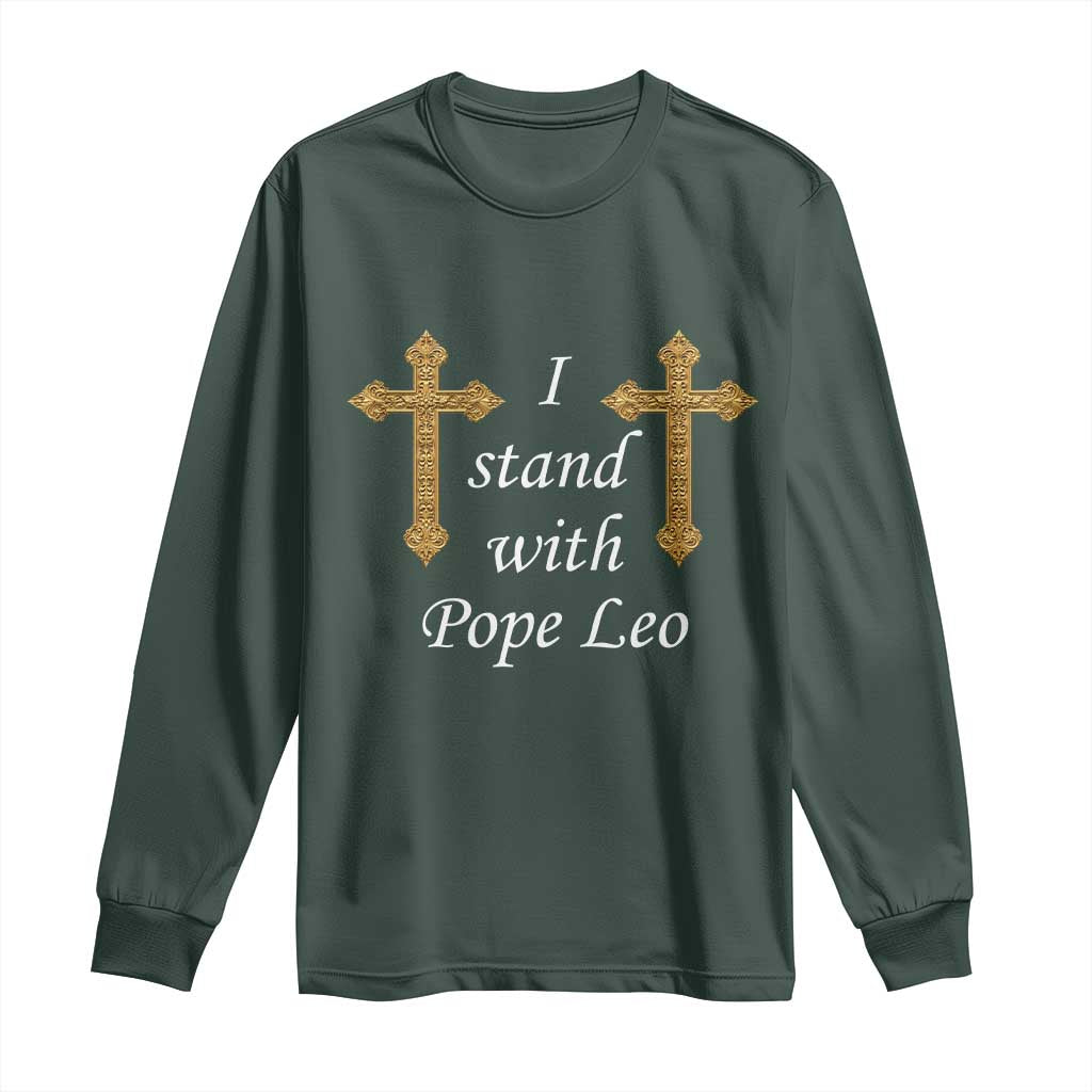 I Stand With Pope Leo Faith Graphic Long Sleeve Shirt Catholic Ornate Gold Cross TS02 Dark Forest Green Print Your Wear