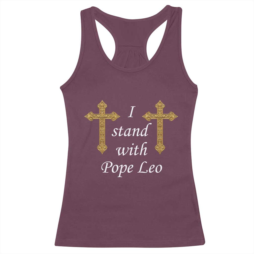 I Stand With Pope Leo Faith Graphic Racerback Tank Top Catholic Ornate Gold Cross TS02 Maroon Print Your Wear