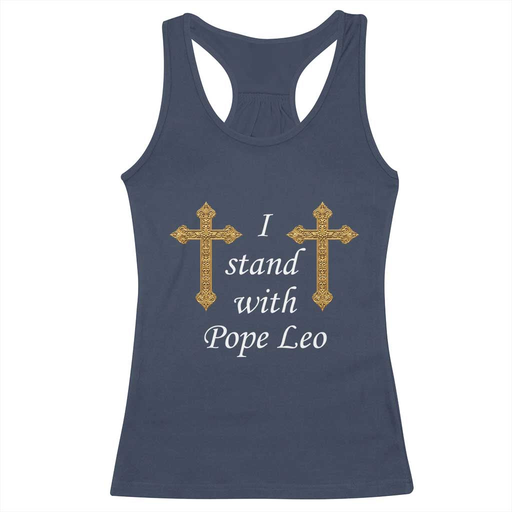 I Stand With Pope Leo Faith Graphic Racerback Tank Top Catholic Ornate Gold Cross TS02 Navy Print Your Wear