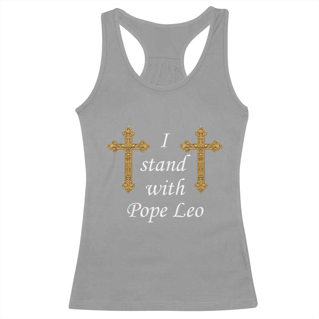 I Stand With Pope Leo Faith Graphic Racerback Tank Top Catholic Ornate Gold Cross TS02 Sport Gray Print Your Wear