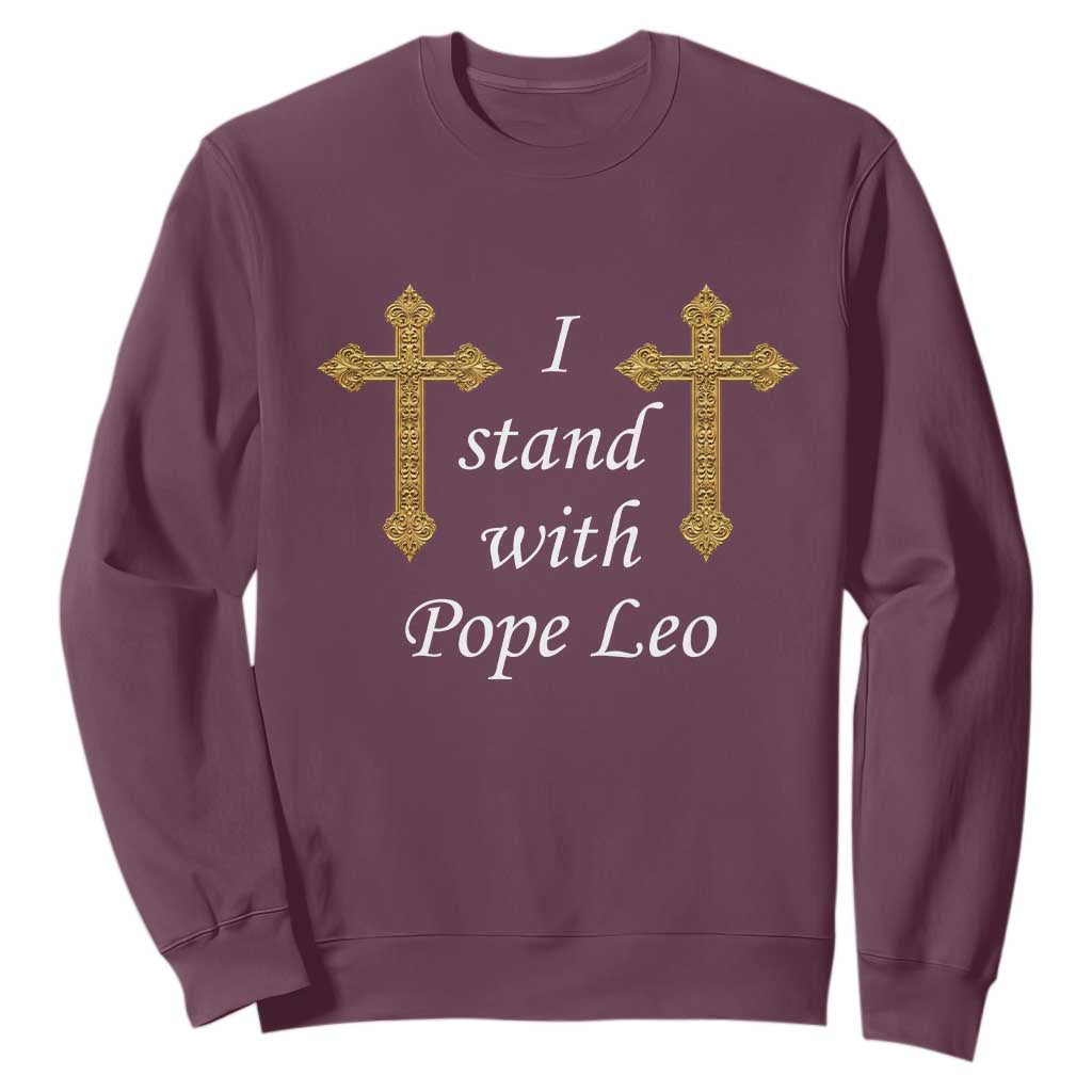 I Stand With Pope Leo Faith Graphic Sweatshirt Catholic Ornate Gold Cross TS02 Maroon Print Your Wear