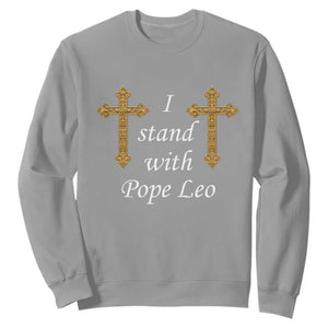 I Stand With Pope Leo Faith Graphic Sweatshirt Catholic Ornate Gold Cross TS02 Sport Gray Print Your Wear