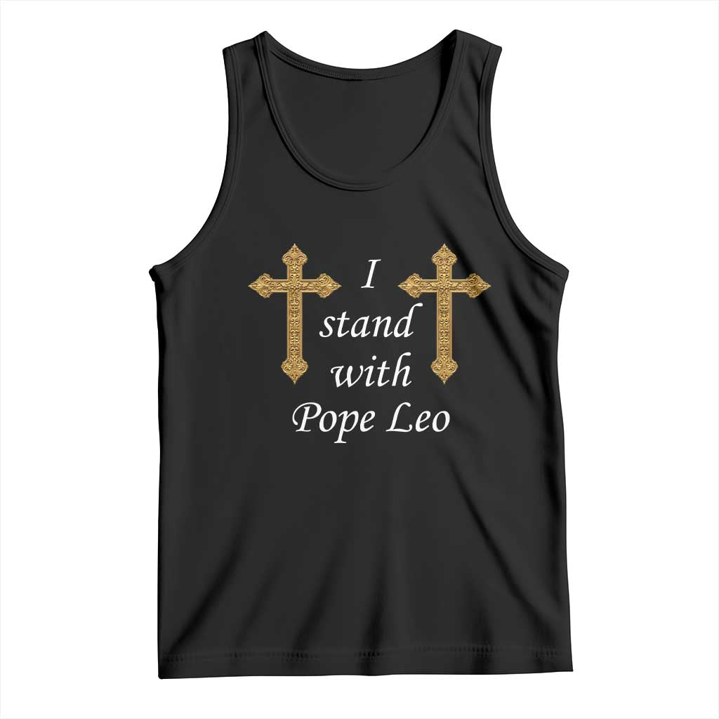 I Stand With Pope Leo Faith Graphic Tank Top Catholic Ornate Gold Cross TS02 Black Print Your Wear