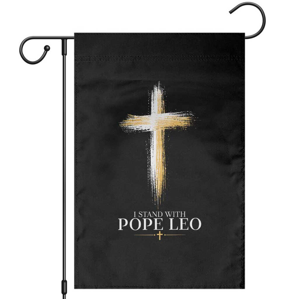 I Stand With Pope Leo Brushstroke Cross Garden Flag Religious Christian Witness TS02 Black Print Your Wear