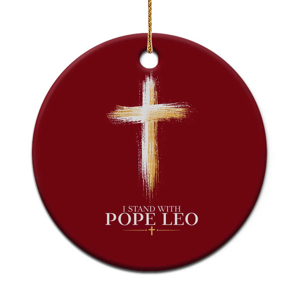 I Stand With Pope Leo Brushstroke Cross Ceramic Ornament Religious Christian Witness TS02 1pc Red Print Your Wear