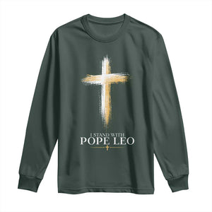 I Stand With Pope Leo Brushstroke Cross Long Sleeve Shirt Religious Christian Witness TS02 Dark Forest Green Print Your Wear