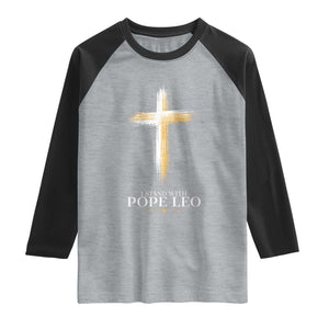 I Stand With Pope Leo Brushstroke Cross Raglan Shirt Religious Christian Witness TS02 Heather Gray Black Print Your Wear