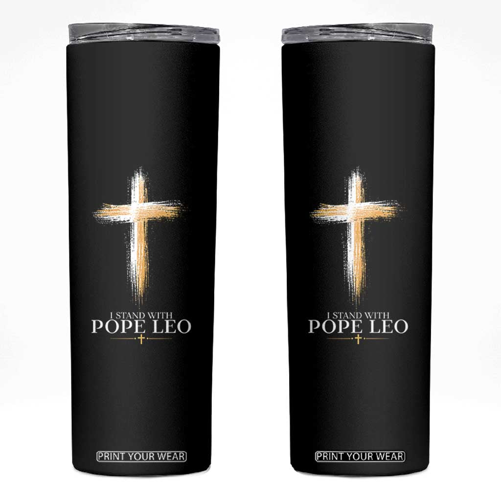 I Stand With Pope Leo Brushstroke Cross Skinny Tumbler Religious Christian Witness TS02 Black Print Your Wear