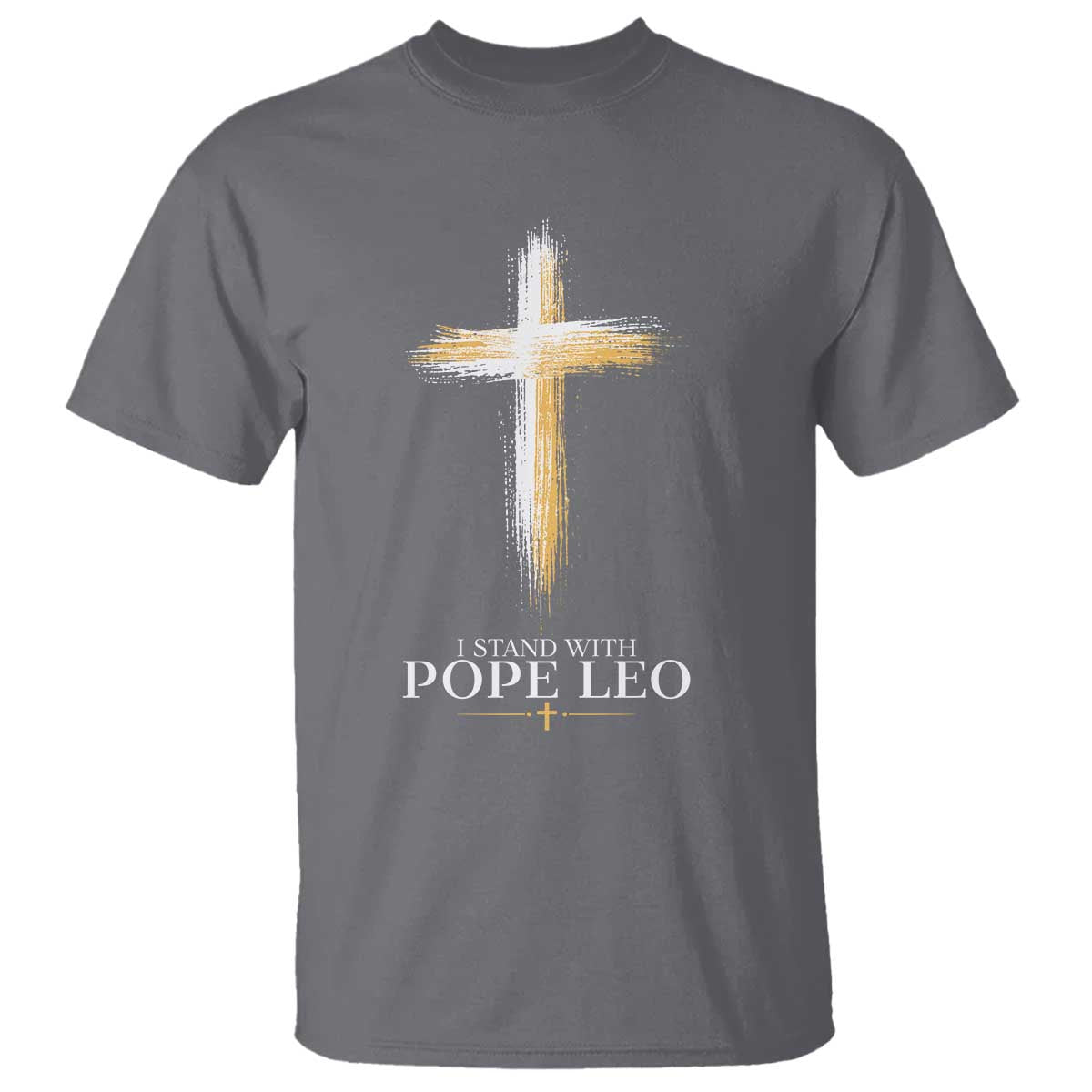 I Stand With Pope Leo Brushstroke Cross T Shirt Religious Christian Witness TS02 Charcoal Print Your Wear
