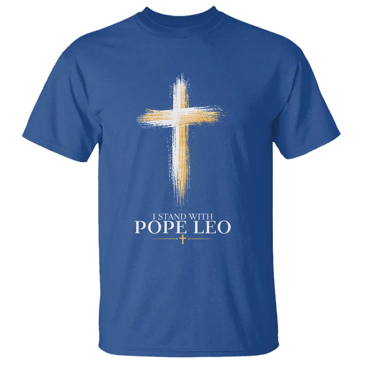 I Stand With Pope Leo Brushstroke Cross T Shirt Religious Christian Witness TS02 Royal Blue Print Your Wear