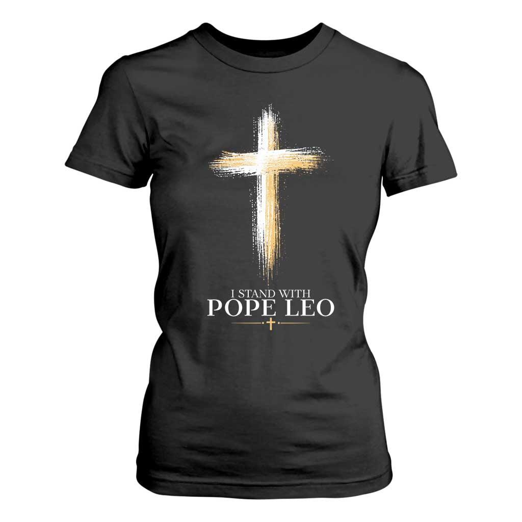 I Stand With Pope Leo Brushstroke Cross T Shirt For Women Religious Christian Witness TS02 Black Print Your Wear
