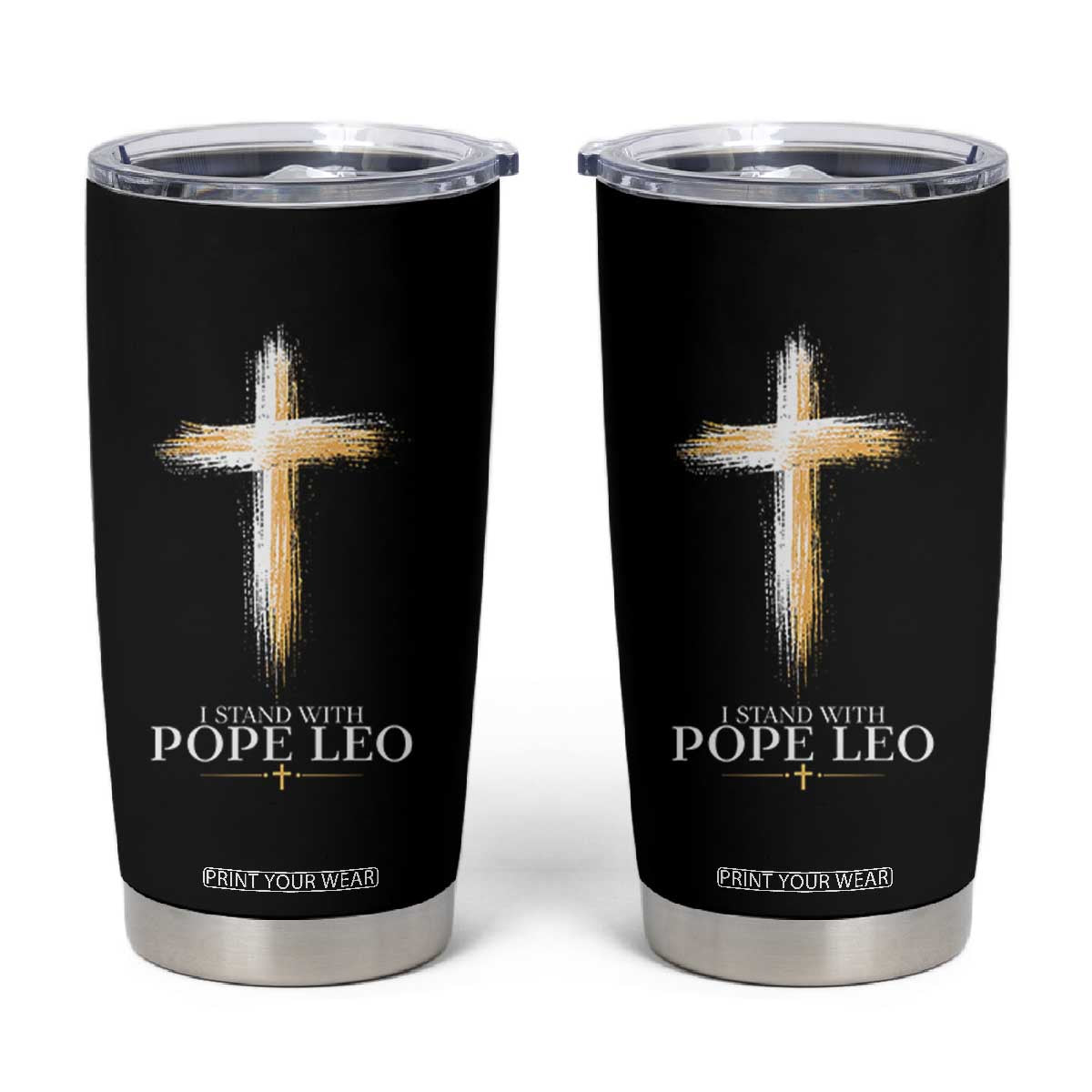 I Stand With Pope Leo Brushstroke Cross Tumbler Cup Religious Christian Witness TS02 Black Print Your Wear