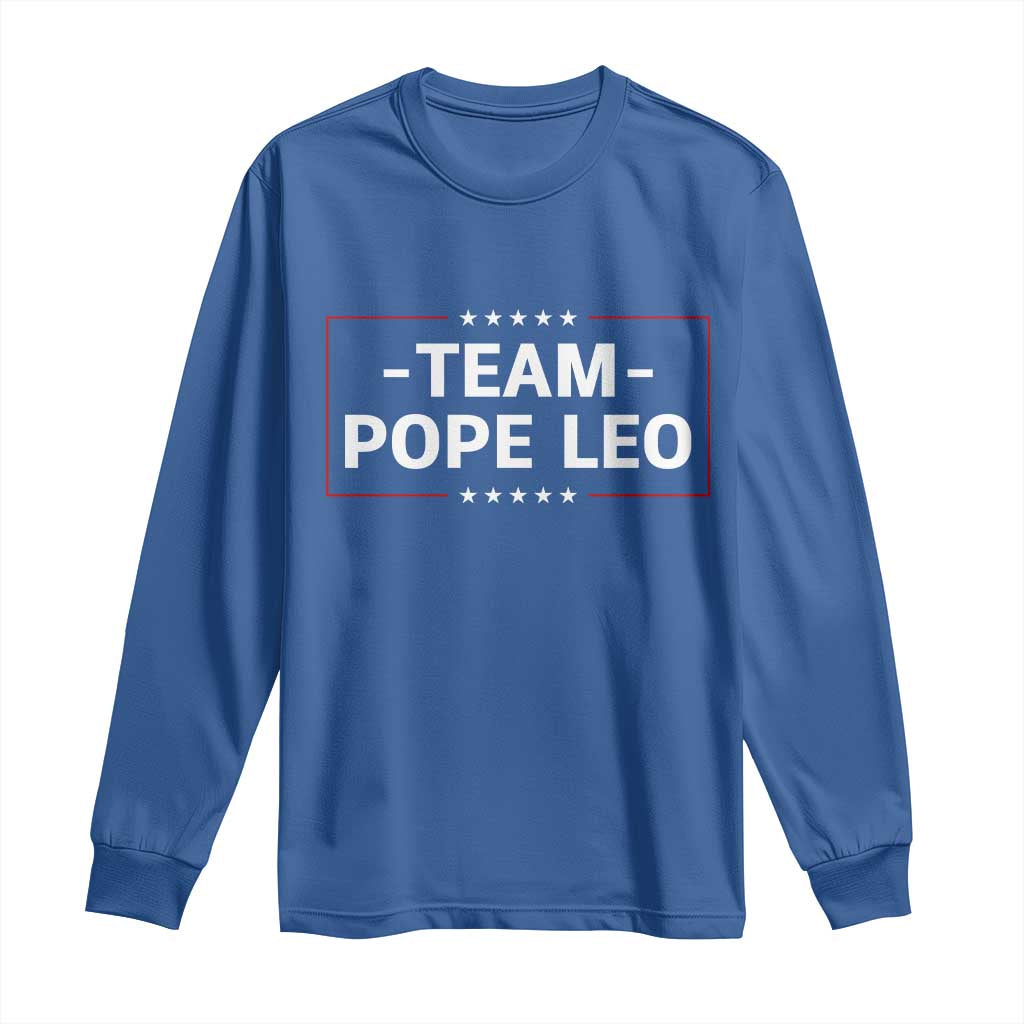 Team Pope Leo XIV Long Sleeve Shirt Catholic Pride Religious Faith Solidarity TS02 Royal Blue Print Your Wear