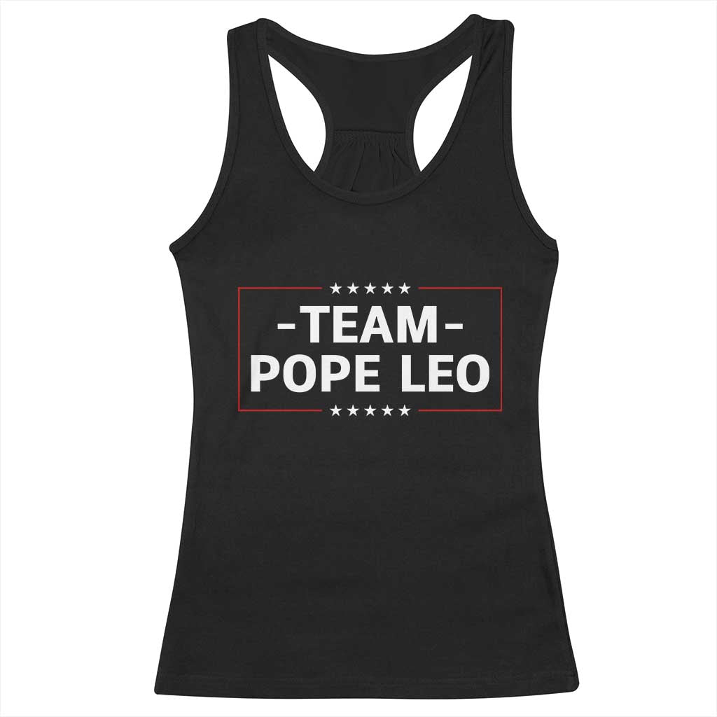 Team Pope Leo XIV Racerback Tank Top Catholic Pride Religious Faith Solidarity TS02 Black Print Your Wear