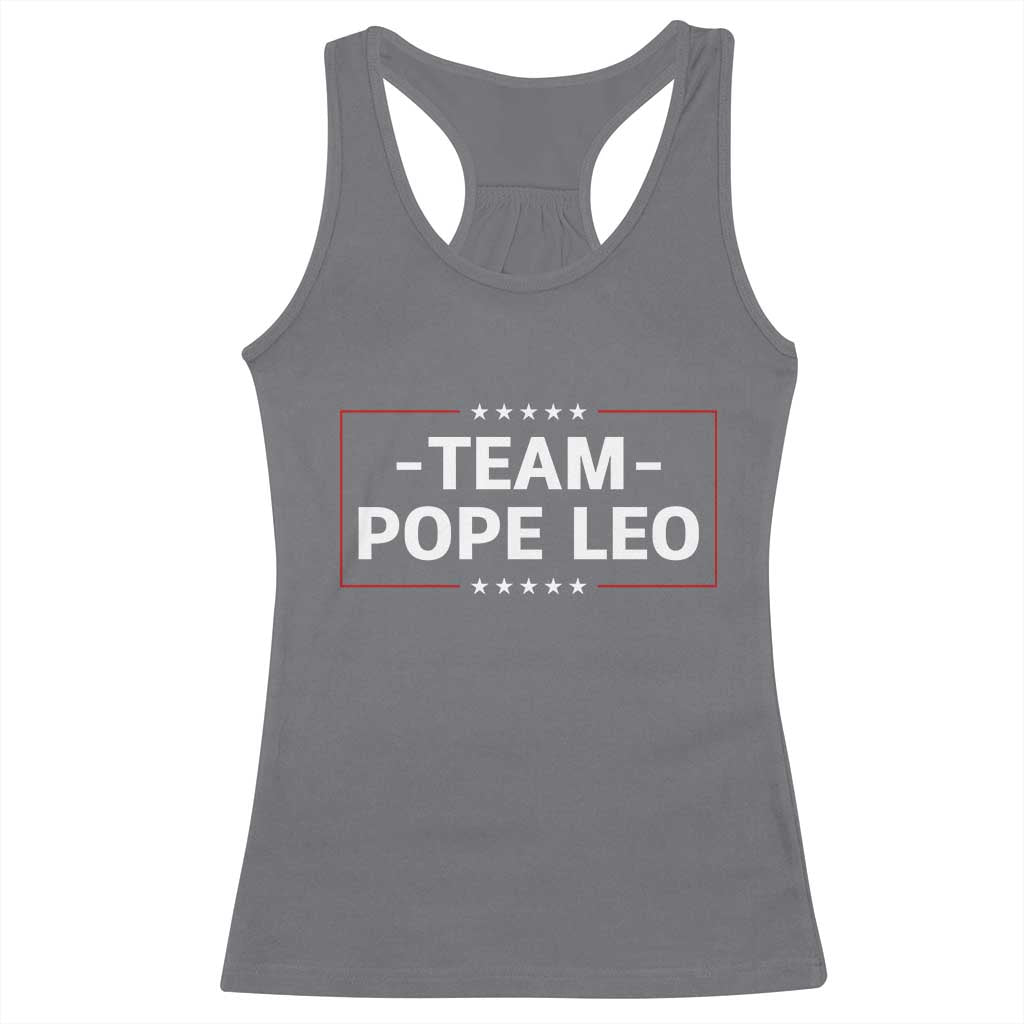 Team Pope Leo XIV Racerback Tank Top Catholic Pride Religious Faith Solidarity TS02 Charcoal Print Your Wear
