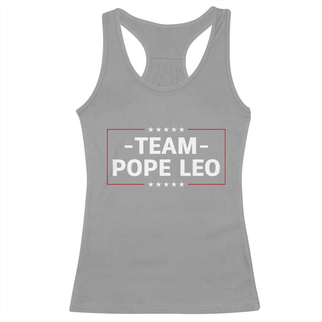 Team Pope Leo XIV Racerback Tank Top Catholic Pride Religious Faith Solidarity TS02 Sport Gray Print Your Wear