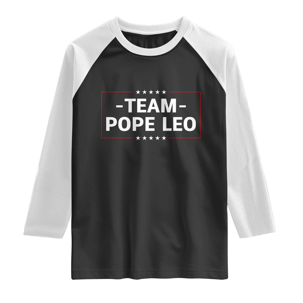 Team Pope Leo XIV Raglan Shirt Catholic Pride Religious Faith Solidarity TS02 Black White Print Your Wear