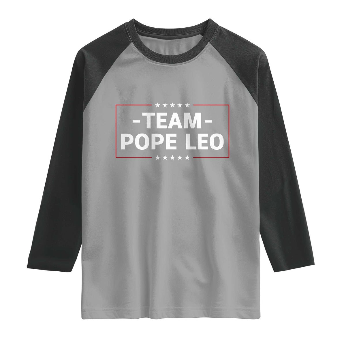 Team Pope Leo XIV Raglan Shirt Catholic Pride Religious Faith Solidarity TS02 Sport Gray Black Print Your Wear