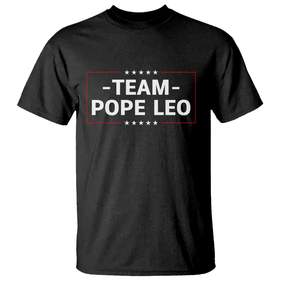 Team Pope Leo XIV T Shirt Catholic Pride Religious Faith Solidarity TS02 Black Print Your Wear
