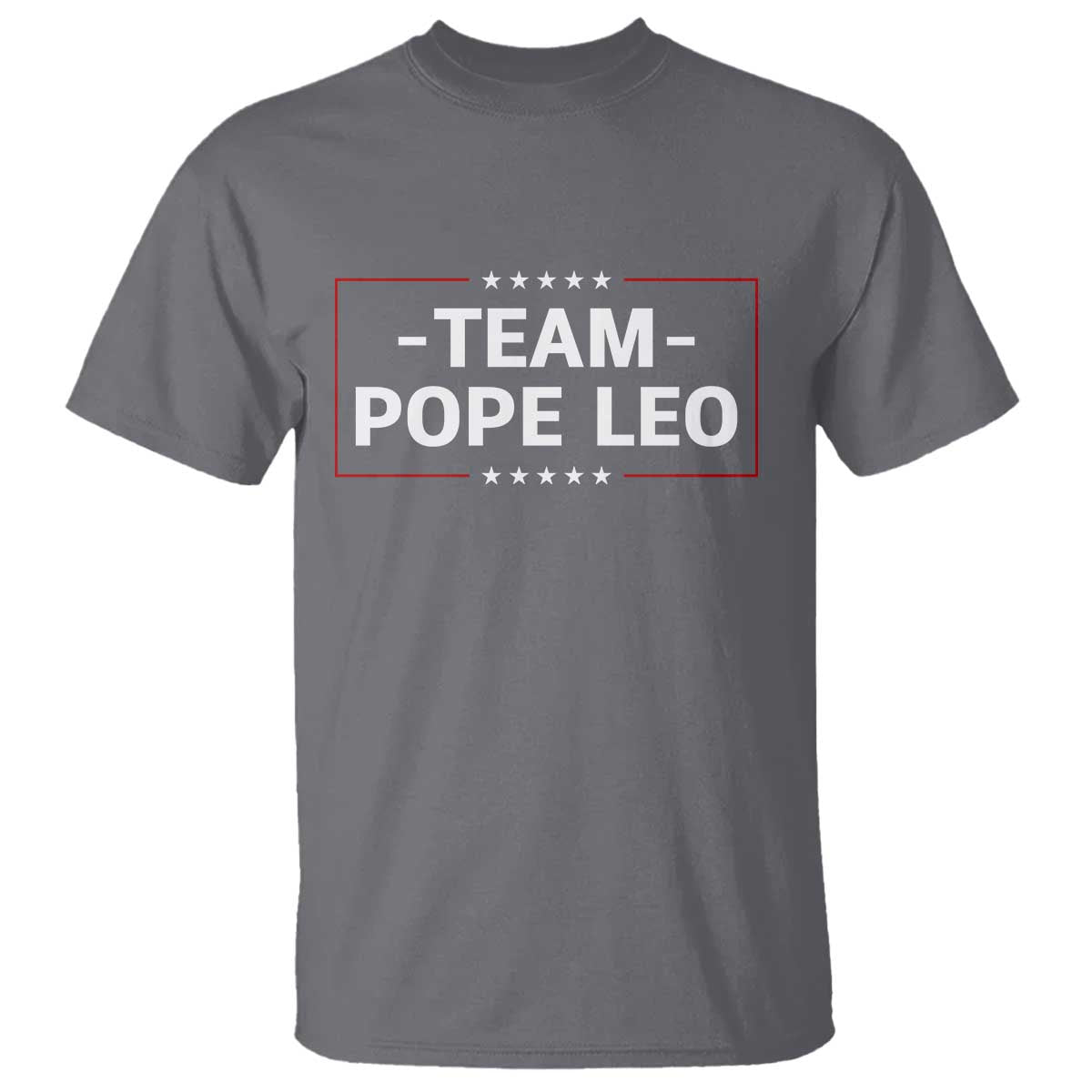 Team Pope Leo XIV T Shirt Catholic Pride Religious Faith Solidarity TS02 Charcoal Print Your Wear