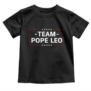 Team Pope Leo XIV Toddler T Shirt Catholic Pride Religious Faith Solidarity TS02 Black Print Your Wear