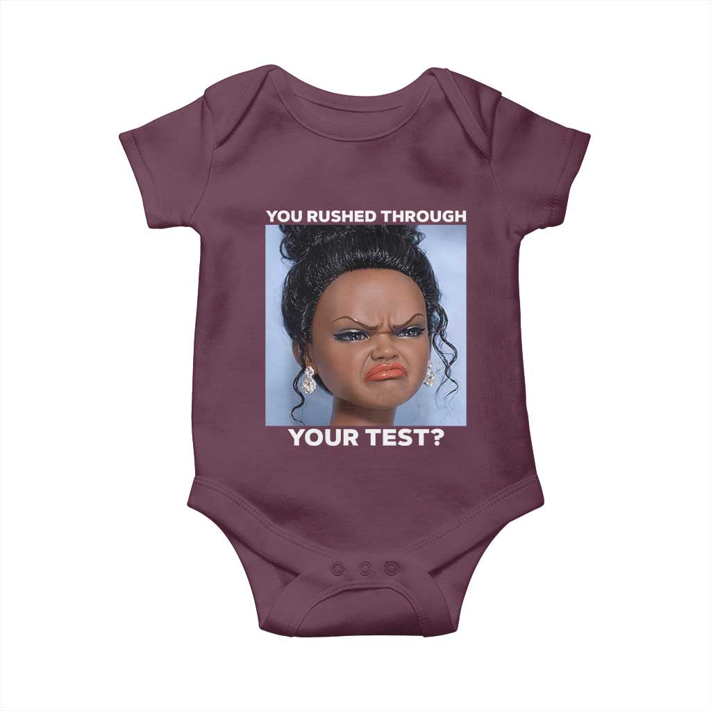 Funny You Rushed Through Your Test Doll Face Meme Baby Onesie Teacher Reaction Humor Testing Day TS02 Maroon Print Your Wear