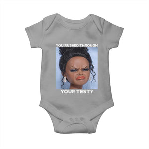 Funny You Rushed Through Your Test Doll Face Meme Baby Onesie Teacher Reaction Humor Testing Day TS02 Sport Gray Print Your Wear