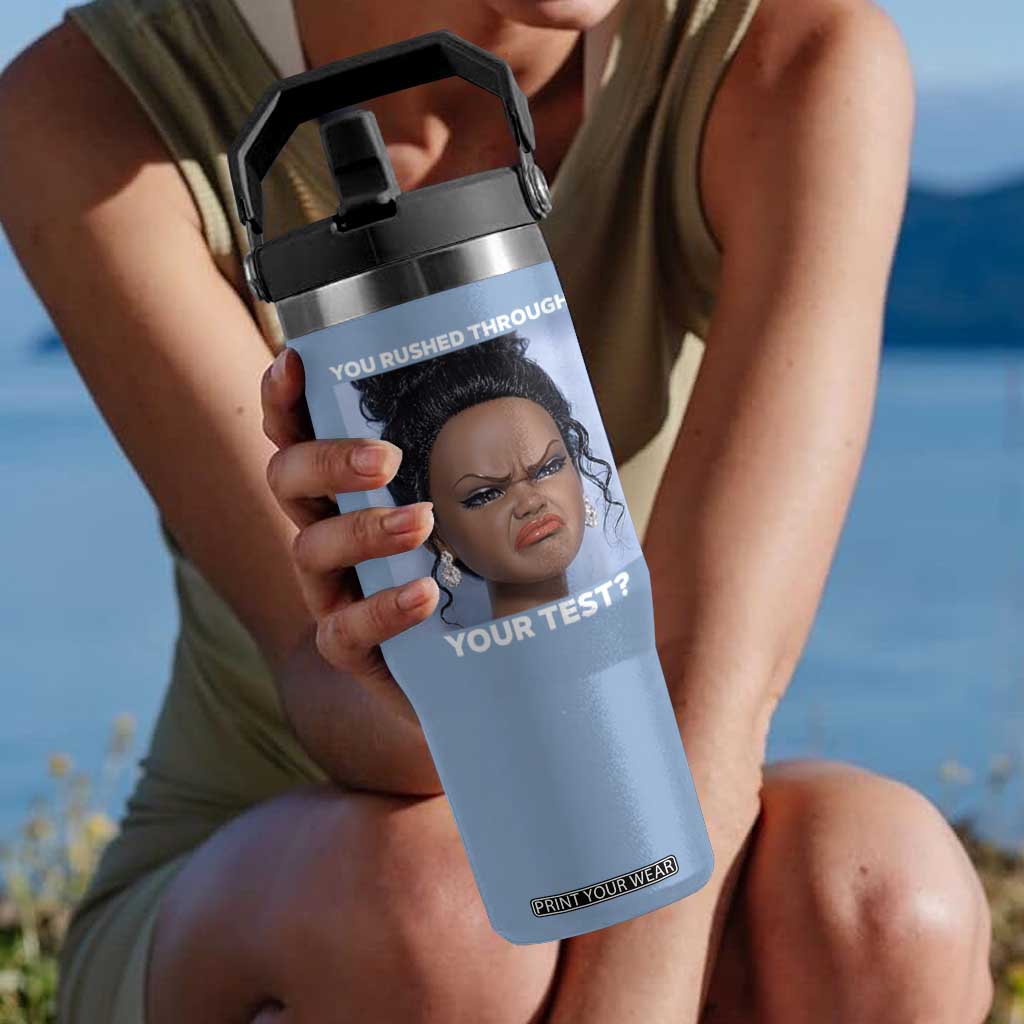 Funny You Rushed Through Your Test Doll Face Meme Flip Straw Tumbler Teacher Reaction Humor Testing Day TS02 One Size: 30 oz Light Blue Print Your Wear