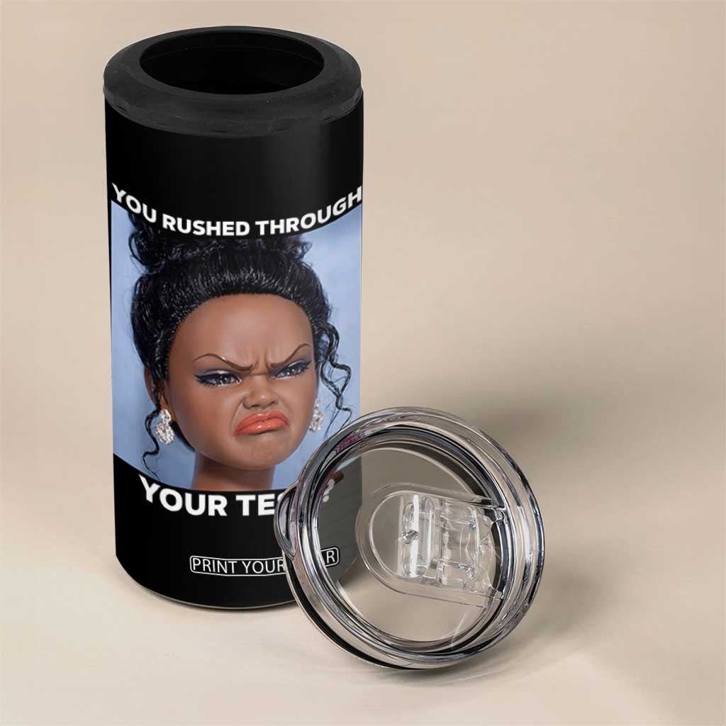 Funny You Rushed Through Your Test Doll Face Meme 4 in 1 Can Cooler Tumbler Teacher Reaction Humor Testing Day TS02 Print Your Wear