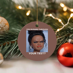 Funny You Rushed Through Your Test Doll Face Meme Ceramic Ornament Teacher Reaction Humor Testing Day TS02 1pc Mocha Print Your Wear