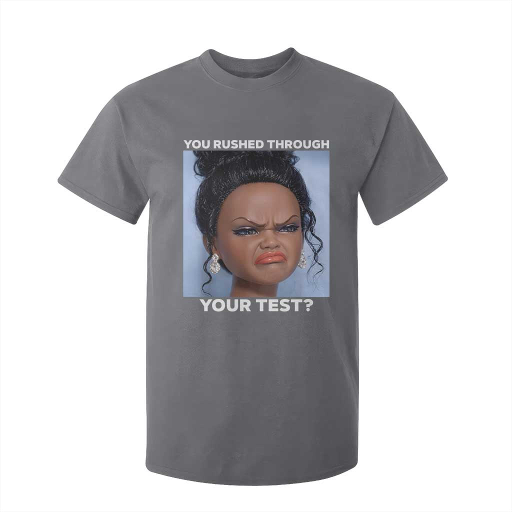 Funny You Rushed Through Your Test Doll Face Meme T Shirt For Kid Teacher Reaction Humor Testing Day TS02 Charcoal Print Your Wear