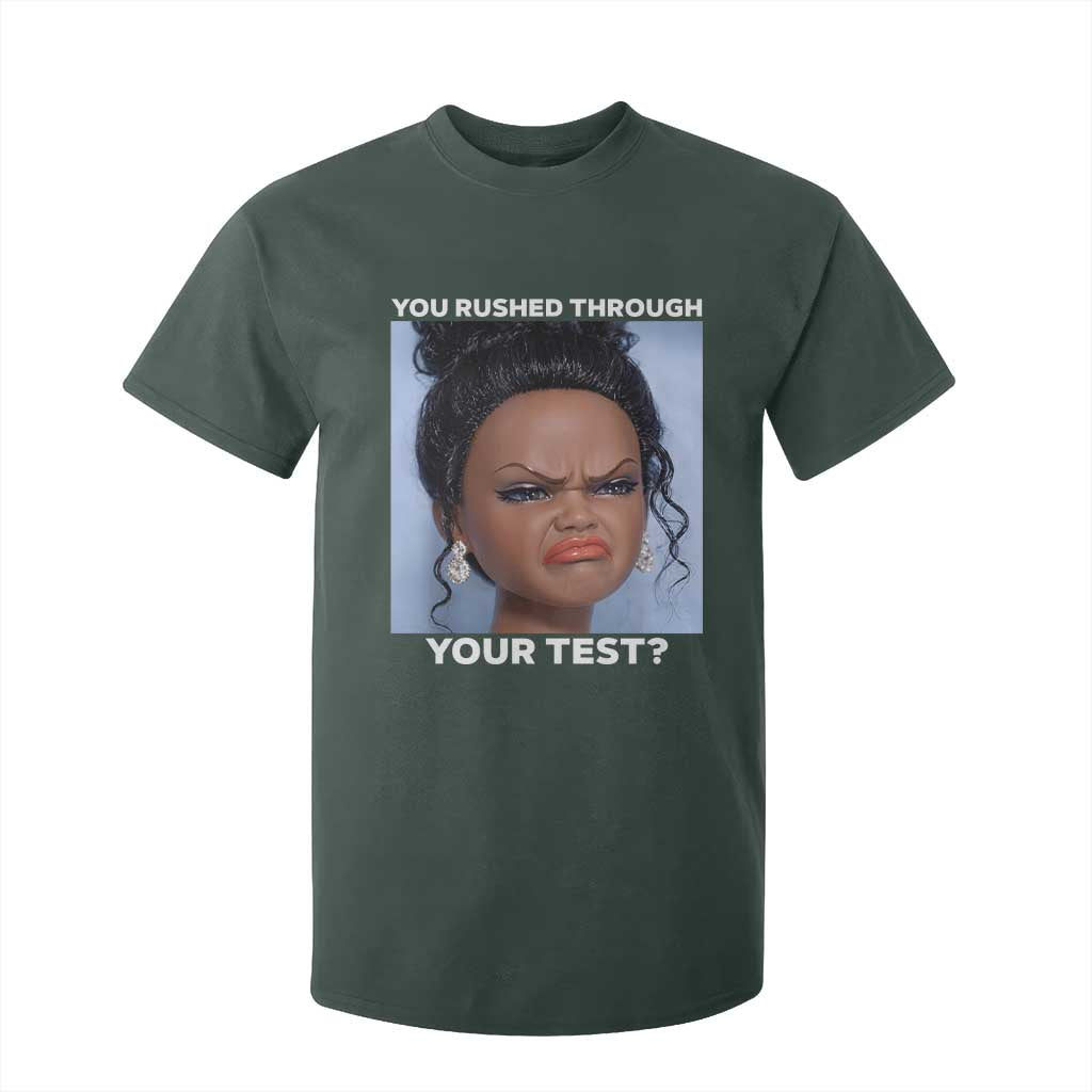 Funny You Rushed Through Your Test Doll Face Meme T Shirt For Kid Teacher Reaction Humor Testing Day TS02 Dark Forest Green Print Your Wear