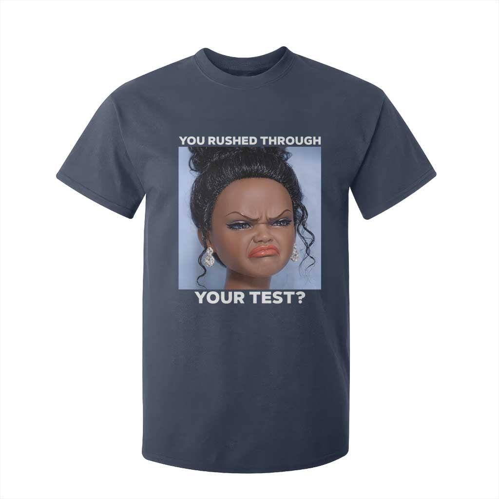 Funny You Rushed Through Your Test Doll Face Meme T Shirt For Kid Teacher Reaction Humor Testing Day TS02 Navy Print Your Wear