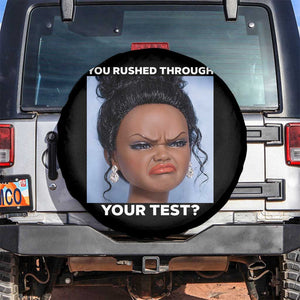 Funny You Rushed Through Your Test Doll Face Meme Spare Tire Cover Teacher Reaction Humor Testing Day TS02 No hole Black Print Your Wear