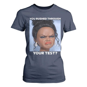 Funny You Rushed Through Your Test Doll Face Meme T Shirt For Women Teacher Reaction Humor Testing Day TS02 Navy Print Your Wear
