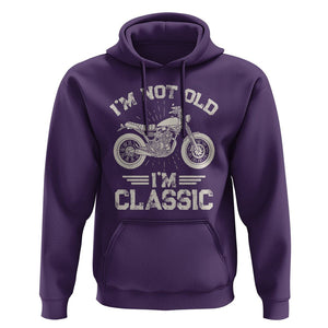 Motorbike Lover Hoodie I'm Not Old I'm Classic Motorcycle Graphic Biker TS02 Purple Print Your Wear